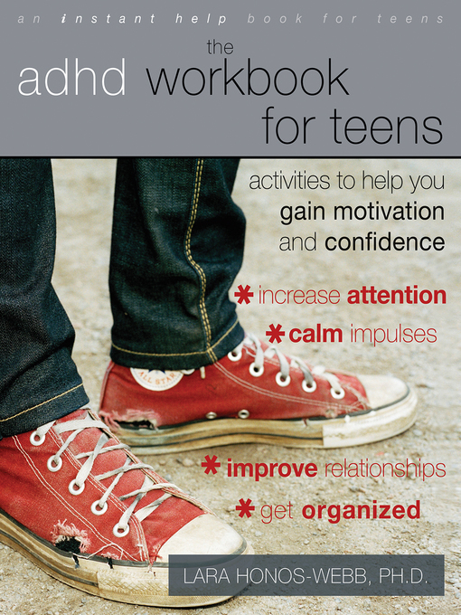 Title details for The ADHD Workbook for Teens by Lara Honos-Webb - Wait list
